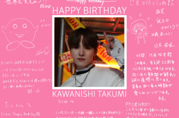 HAPPY BIRTHDAY TAKUMI  #HAPPYTAKUMIDAY #210623_AM0
#JO1 #川西拓実 #KAWANISHITAKUMI