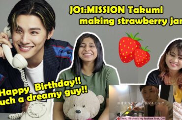 【JO1:MISSION】🍓 Takumi | Indians React| HAPPY BIRTHDAY, TAKUMI KAWANISHI! #TakumiKawanishi #川西拓実 #JO1