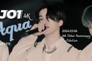 JO1 제이오원：Aqua 240304／4K Live ver 4thDebutAnniversary